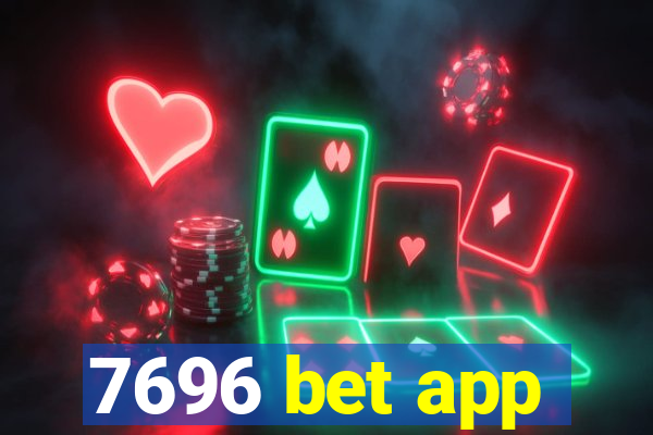 7696 bet app